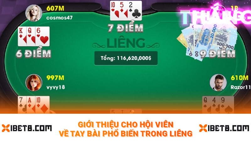 Giới thiệu cho hội viên về tay bài phổ biến trong liêng