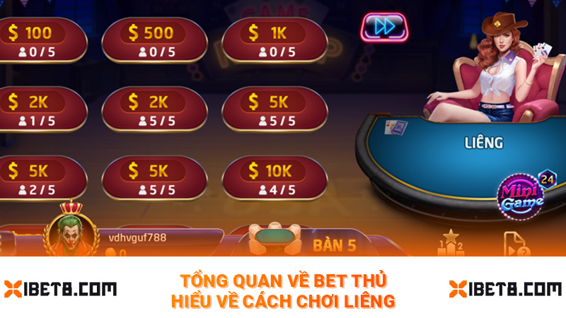 Tổng quan về bet thủ hiểu về cách chơi liêng